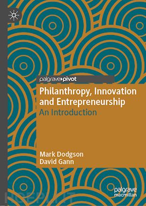 dodgson mark; gann david - philanthropy, innovation and entrepreneurship