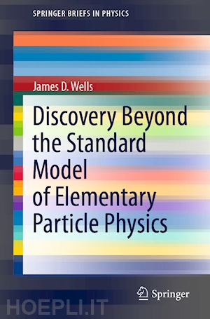 wells james d. - discovery beyond the standard model of elementary particle physics