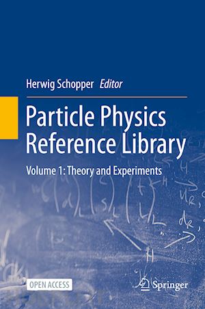 schopper herwig (curatore) - particle physics reference library