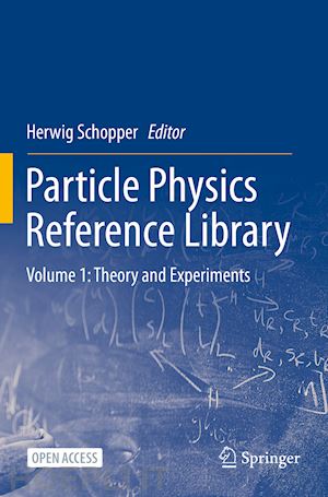 schopper herwig (curatore) - particle physics reference library