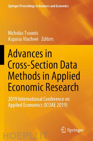 tsounis nicholas (curatore); vlachvei aspasia (curatore) - advances in cross-section data methods in applied economic research