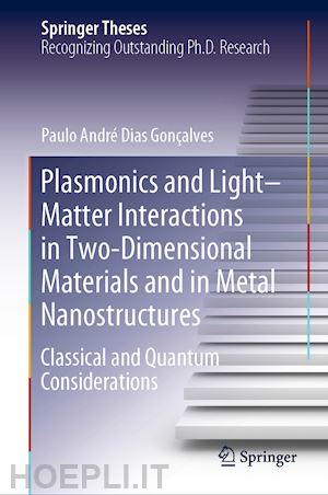 gonçalves paulo andré dias - plasmonics and light–matter interactions in two-dimensional materials and in metal nanostructures