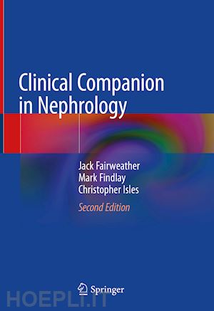 fairweather jack; findlay mark; isles christopher - clinical companion in nephrology