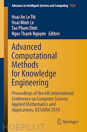 le thi hoai an (curatore); le hoai minh (curatore); pham dinh tao (curatore); nguyen ngoc thanh (curatore) - advanced computational methods for knowledge engineering