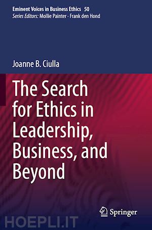 ciulla joanne b. - the search for ethics in leadership, business, and beyond