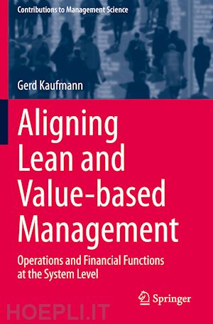 kaufmann gerd - aligning lean and value-based management