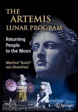 von ehrenfried manfred “dutch” - the artemis lunar program