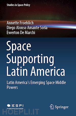 froehlich annette; amante soria diego alonso; de marchi ewerton - space supporting latin america