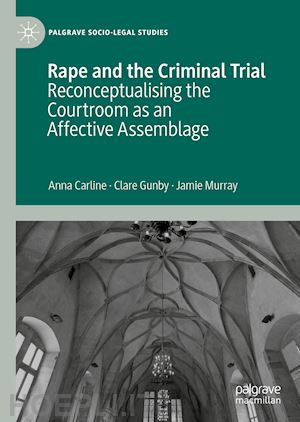 carline anna; gunby clare; murray jamie - rape and the criminal trial