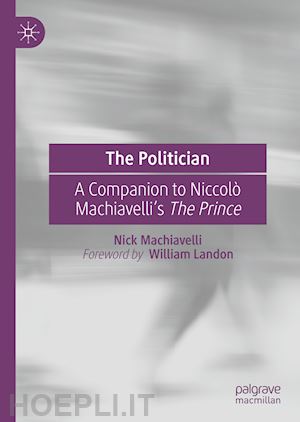 machiavelli nick - the politician