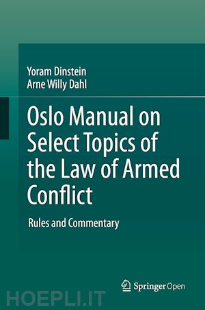 dinstein yoram; dahl arne willy - oslo manual on select topics of the law of armed conflict