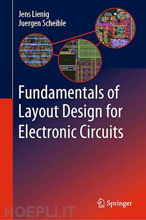 lienig jens; scheible juergen - fundamentals of layout design for electronic circuits