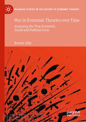 allio renata - war in economic theories over time