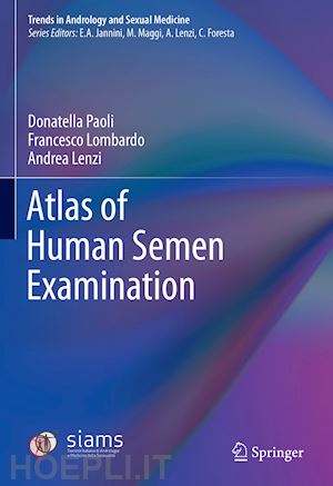 paoli donatella; lombardo francesco; lenzi andrea - atlas of human semen examination