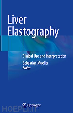 mueller sebastian (curatore) - liver elastography