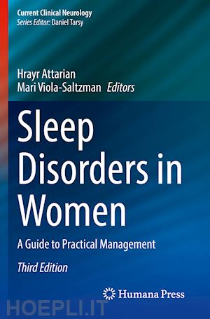 attarian hrayr (curatore); viola-saltzman mari (curatore) - sleep disorders in women