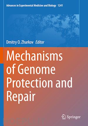 zharkov dmitry o. (curatore) - mechanisms of genome protection and repair