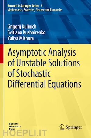 kulinich grigorij; kushnirenko svitlana; mishura yuliya - asymptotic analysis of unstable solutions of stochastic differential equations