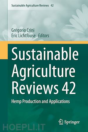 crini grégorio (curatore); lichtfouse eric (curatore) - sustainable agriculture reviews 42