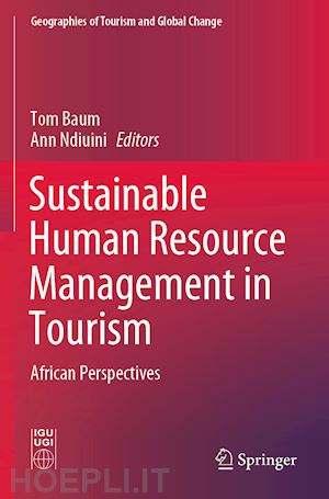 baum tom (curatore); ndiuini ann (curatore) - sustainable human resource management in tourism