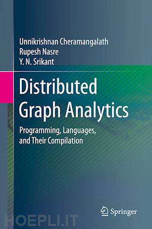 cheramangalath unnikrishnan; nasre rupesh; srikant y. n. - distributed graph analytics