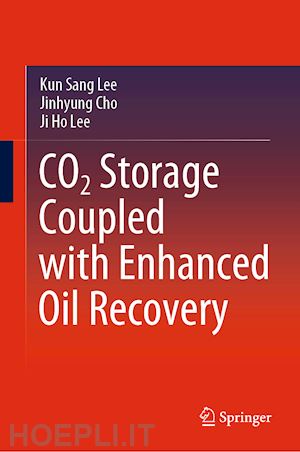 lee kun sang; cho jinhyung; lee ji ho - co2 storage coupled with enhanced oil recovery