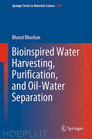 bhushan bharat - bioinspired water harvesting, purification, and oil-water separation