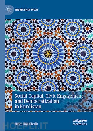 khedir hewa haji - social capital, civic engagement and democratization in kurdistan