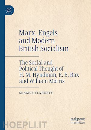 flaherty seamus - marx, engels and modern british socialism