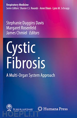 davis stephanie duggins (curatore); rosenfeld margaret (curatore); chmiel james (curatore) - cystic fibrosis