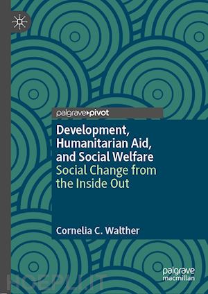 walther cornelia c. - development, humanitarian aid, and social welfare