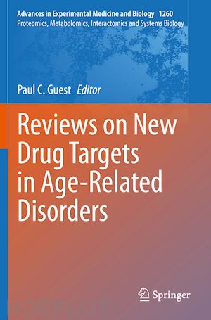 guest paul c. (curatore) - reviews on new drug targets in age-related disorders