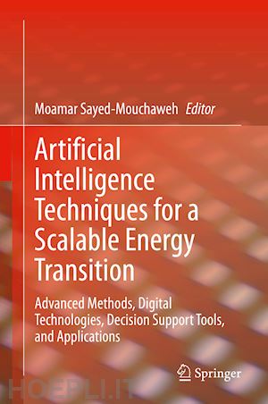 sayed-mouchaweh moamar (curatore) - artificial intelligence techniques for a scalable energy transition