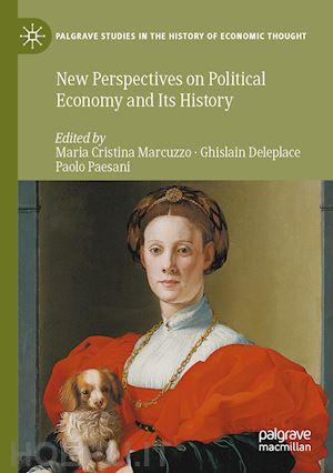 marcuzzo maria cristina (curatore); deleplace ghislain (curatore); paesani paolo (curatore) - new perspectives on political economy and its history