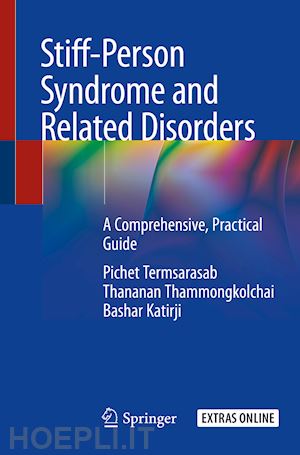 termsarasab pichet; thammongkolchai thananan; katirji bashar - stiff-person syndrome and related disorders