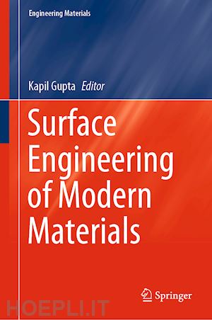 gupta kapil (curatore) - surface engineering of modern materials