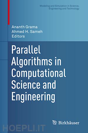 grama ananth (curatore); sameh ahmed h. (curatore) - parallel algorithms in computational science and engineering