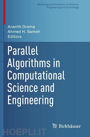 grama ananth (curatore); sameh ahmed h. (curatore) - parallel algorithms in computational science and engineering