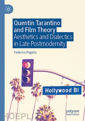 pagello federico - quentin tarantino and film theory