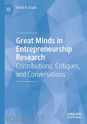 gupta vishal k. - great minds in entrepreneurship research