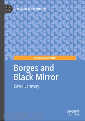 laraway david - borges and black mirror