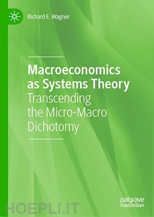 wagner richard e. - macroeconomics as systems theory