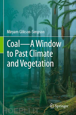 glikson-simpson miryam - coal—a window to past climate and vegetation