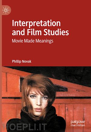 novak phillip - interpretation and film studies