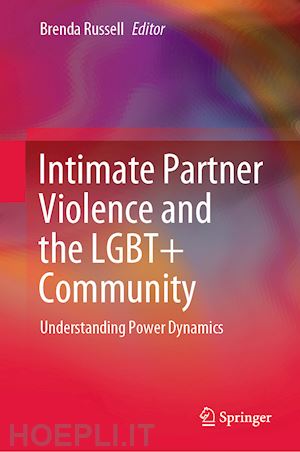 russell brenda (curatore) - intimate partner violence and the lgbt+ community
