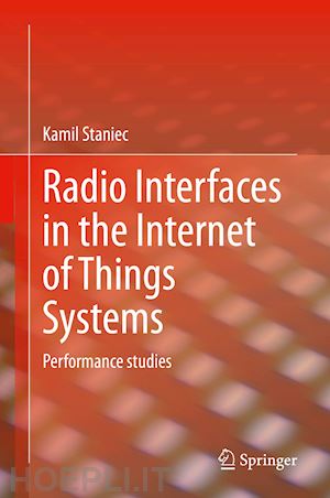 staniec kamil - radio interfaces in the internet of things systems
