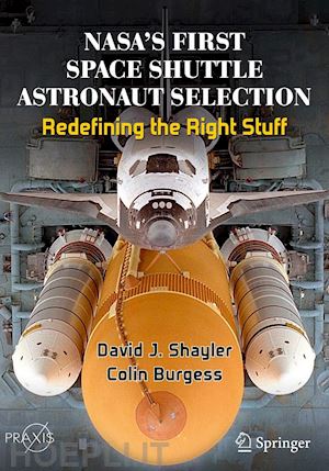 shayler david j.; burgess colin - nasa's first space shuttle astronaut selection