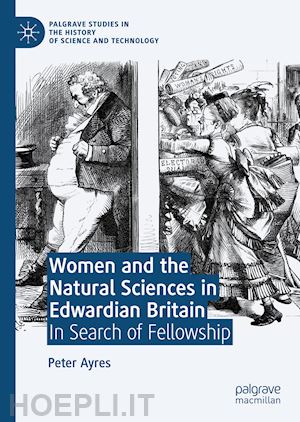 ayres peter - women and the natural sciences in edwardian britain