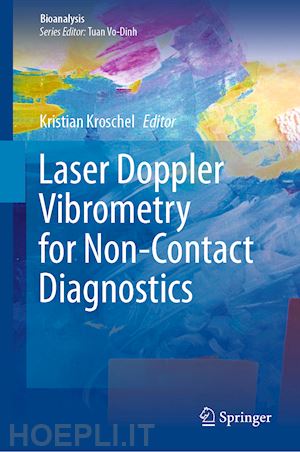 kroschel kristian (curatore) - laser doppler vibrometry for non-contact diagnostics