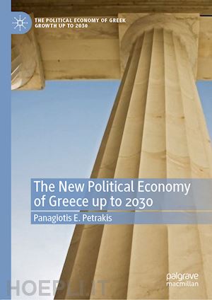 petrakis panagiotis e. - the new political economy of greece up to 2030